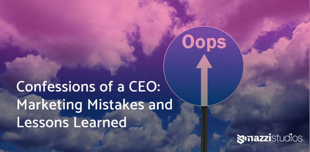6 Marketing Mistakes Made as a Healthcare Startup CEO